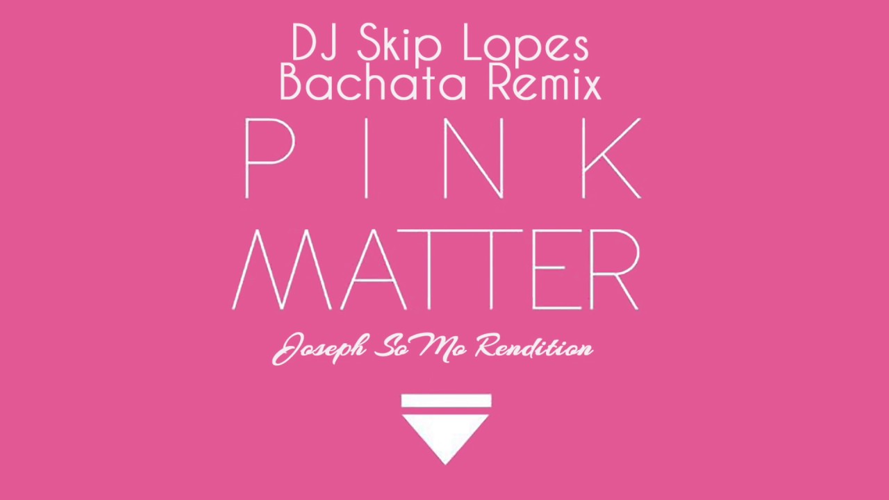 Frank Ocean (Cover) Pink Matter (DJ Skip Lopes Bachata Remix) YouTube Frank Ocean (Cover) Pink Matter (DJ Skip Lopes Bachata Remix) YouTube