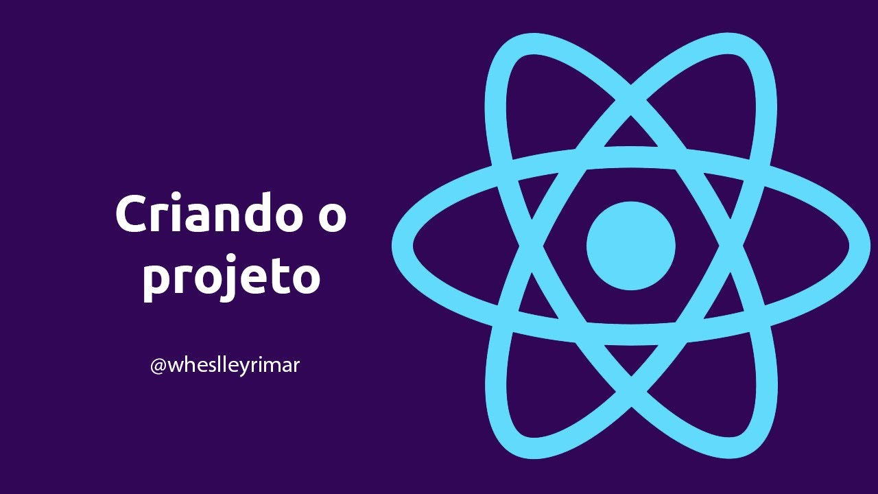 Criando o nosso projeto React - YouTube