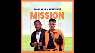 MISSION   RONNIE MUSIC FT ACIDIC VOKOZ UG  1080P HD M-R DJZ-UGANDA 2023