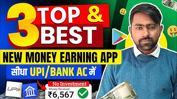 Top 3 Best Earning App This Month | New Earning Refer And Earn App Today | Today New Earning App