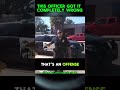 This Officer Got It Completely Wrong