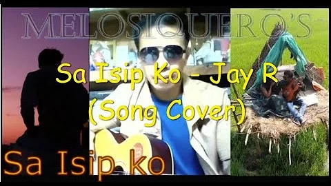 Sa Isip Ko | Jay-R | Song Cover | Melosiqueros