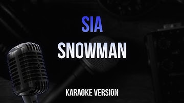 Sia • Snowman (Karaoke Songs With Lirics) all night long! Enjoy!