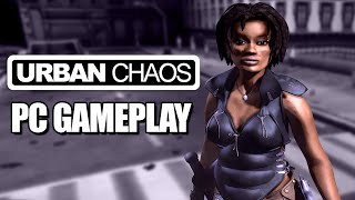 Urban Chaos (1999) - PC Gameplay