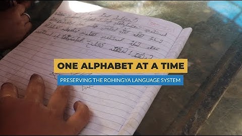 One Alphabet At A Time: Preserving The Rohingya Language System | Article 14