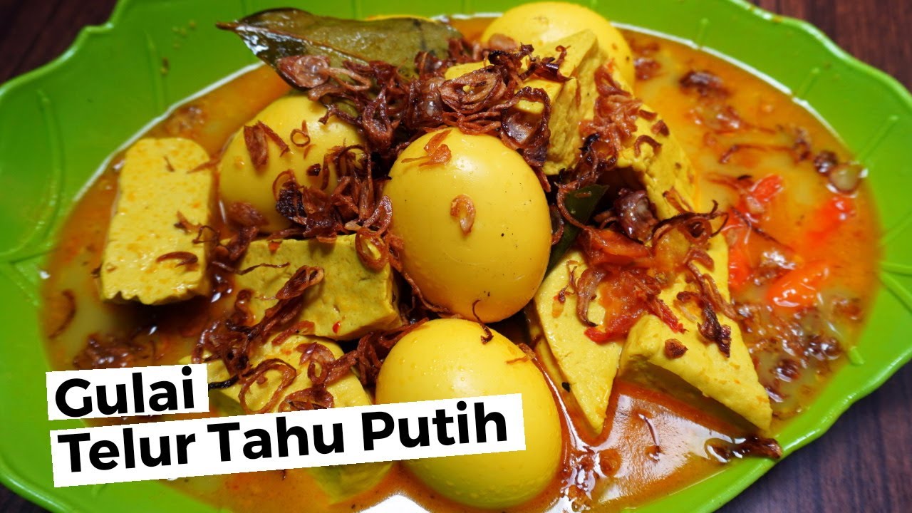 Resep Memasak Gulai Telur Tahu Putih - YouTube