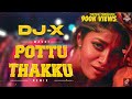 [DJ-X] Machi Pottu Thakku Mix | Exclusive Simbu Hit