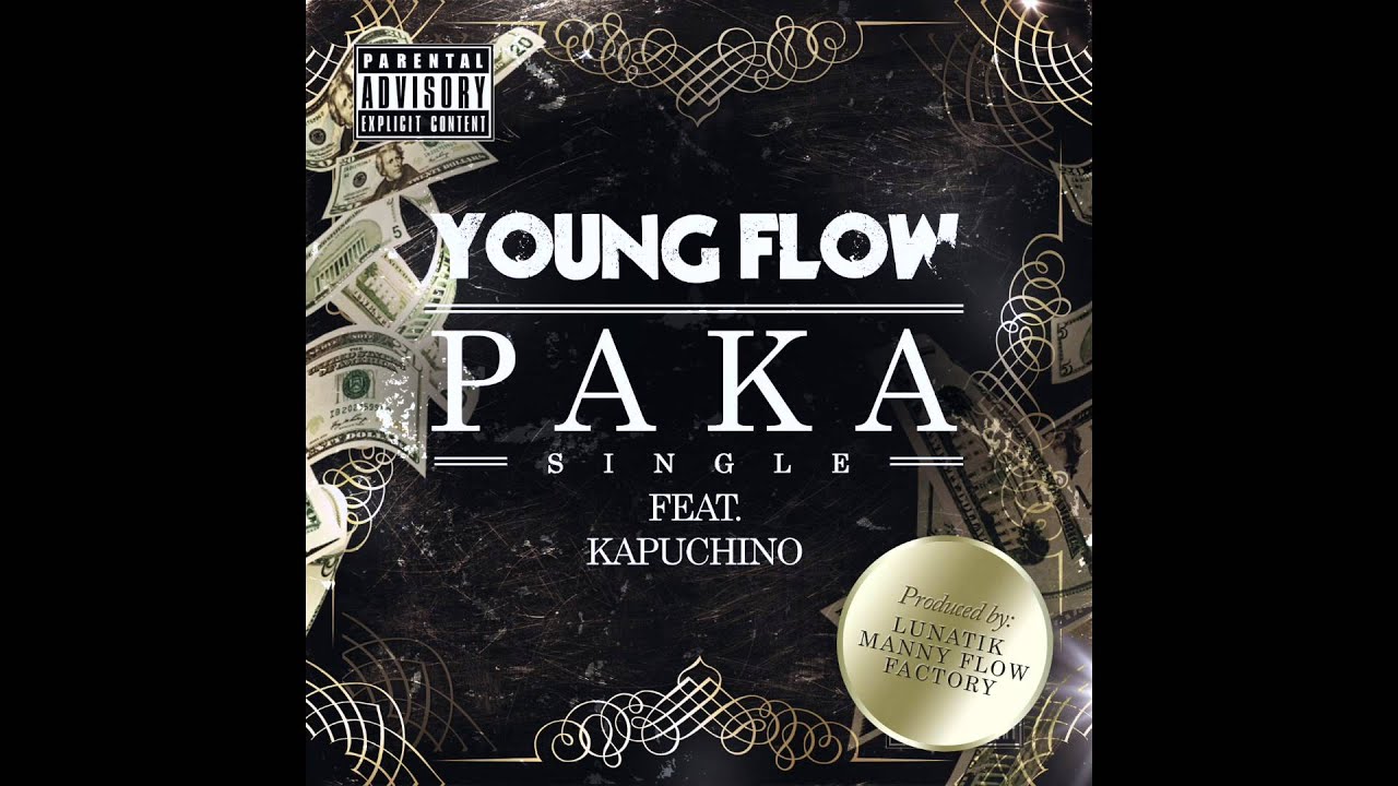 Young Flow Ft Kapuchino - Paka