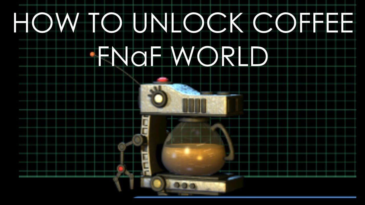 How to Unlock Coffee in FNaF World | Coffee Unlock | Update 2