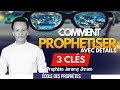 Comment activer le prophetique  3 cls pour prophetiser avec dtails parti 1