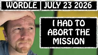 My plan failed miserably | Wordle #1860 (July 23 2026)