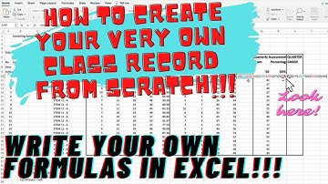 For Teachers: How to Create Your Own Class Record from Scratch using MS Excel! Writing Formulas, etc