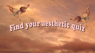 Find your aesthetic (quiz) - Aesthetic quiz 2020