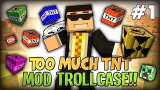 Minecraft Mods / Mod Trollcase - TOO MUCH HILARIOUS LAUGH (Too Much TNT MOD)