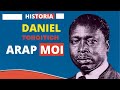 HISTORIA YA DANIEL TOROITICH  ARAP MOI -2ND PRESIDENT OF KENYA   BY ANANIAS EDGAR & DENIS MPAGAZE