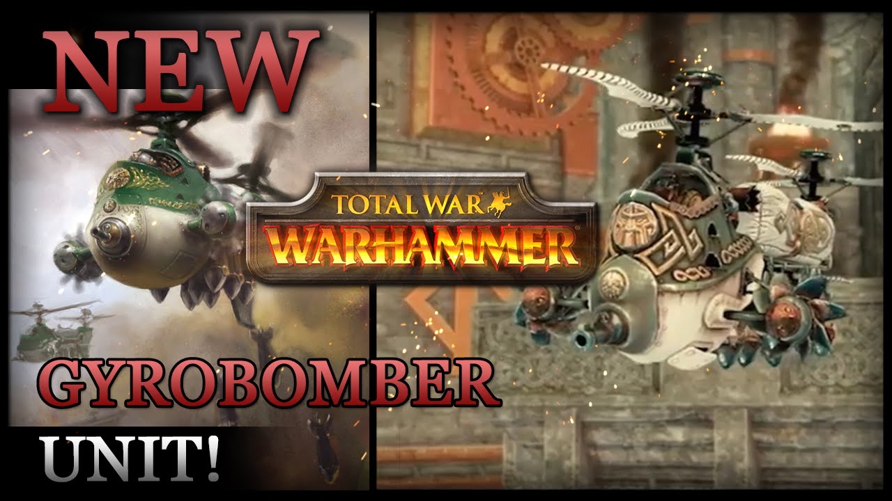 GYROBOMBER UNIT! - Total War: WARHAMMER