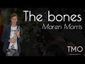 Maren Morris - The bones (TMO Cover)