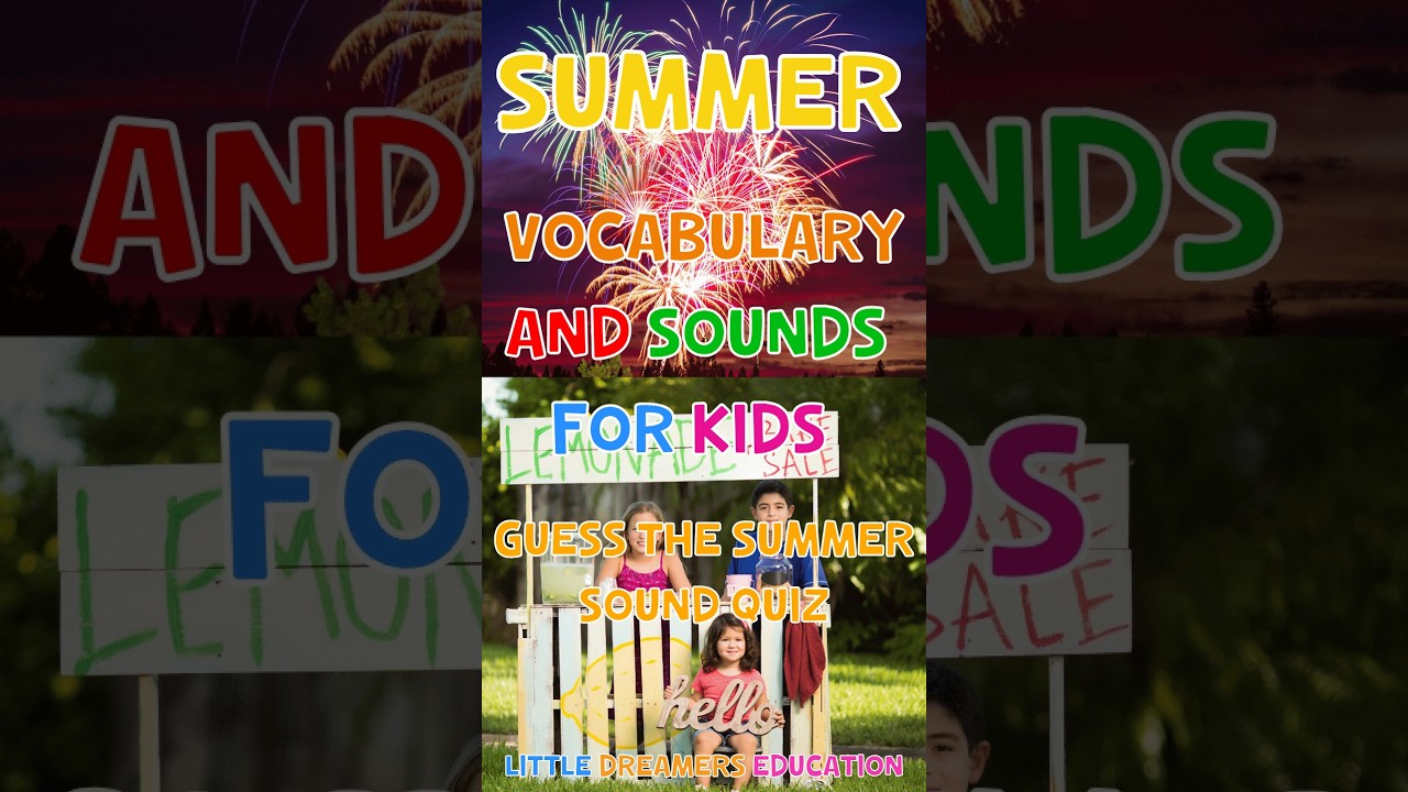 Summer Vocabulary And Sounds For Kids ☀️ | Guess The Summer Sound Quiz #short