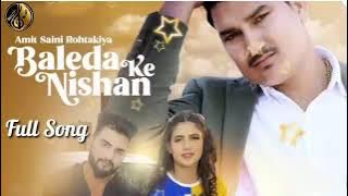 BALEDA KE NISHAN - AMIT SAINI ROHTAKIYA | Full Song | Pranjal | New Haryanvi Songs Haryanvi 2020