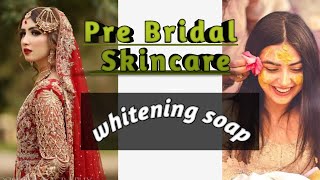 Pre Bridal Skincare Series|Full Body Whitening and brightening soap and spray|Beauty tips by Kanzul