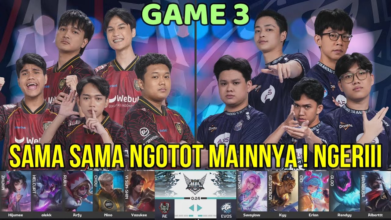 EVOS VS ALTER EGO GAME 3 | SENGIT BANGET TERLALU BAR BAR MAINNYA
