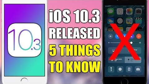 iOS 10.3 Released - 5 Things You Need To Know Before Updating !