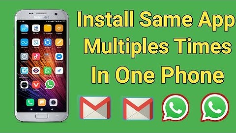 How to install Same App Multiple time| Install Apps twice in Phone|