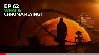 What is chroma keying? - Getting into it with Loveridge Digital Episode#62