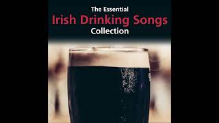 The Essential Irish Drinking Songs Collection 22 Irish Pub Songs 