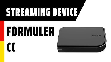 Streaming Device Formuler CC | Deutsch