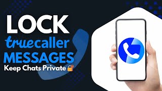 How to Set Passcode Lock for Messages on Truecaller App (Step-by-Step Tutorial) screenshot 5
