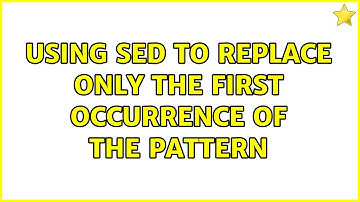 Using sed to replace only the first occurrence of the pattern