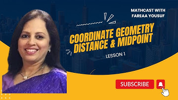 Mastering Coordinate Geometry: Distance and Midpoint Formula Explained | MathCast with Fareaa Yousuf