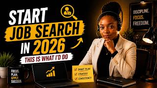 If I Had to Start Job Searching in 2026, This Is What I’d Do.