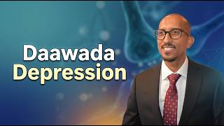 Waa Maxay Daawa Depression Ka