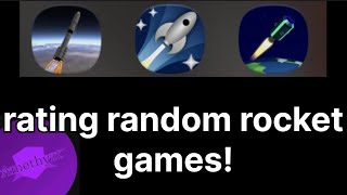 Rating random rocket games! 