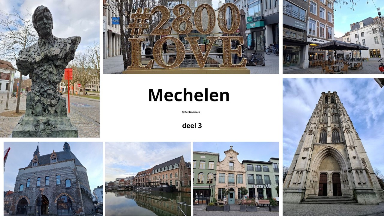 Stadswandeling door het mooie Mechelen  I deel 3