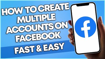 How To Create Multiple Accounts On Facebook (FAST & EASY)