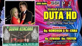 LIVE #NEW_SURYA_KENCANA//DUTA HD//JAVA AUDIO//Getas 31 Maret 2019