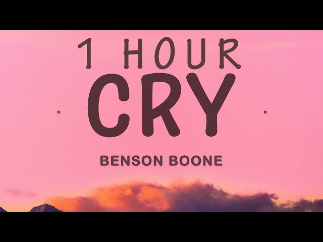 Benson Boone - Cry | 1 hour lyrics class=