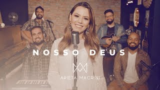 NOSSO DEUS (ACÚSTICO) - ARIETA MAGRINI