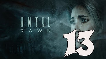 Until Dawn - Gameplay Walkthrough Part 13: The Old Hotel