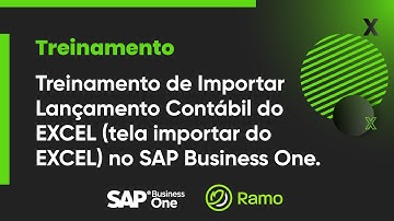 Treinamento de Importar Lançamento Contábil do EXCEL tela importar do EXCEL no SAP Business One
