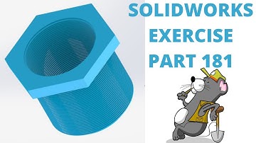 SOLIDWORKS TUTORIAL - EXERCISE #181 REDUCER BUSHING