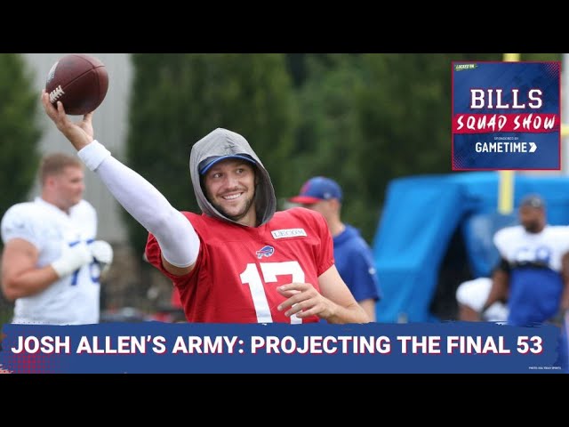 BILLS SQUAD SHOW: FINAL 53 MAN ROSTER PROJECTION