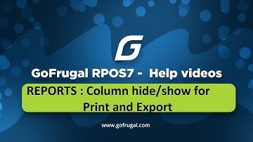 GoFrugal RPOS7 - Reports : Column Enable/Disable for Print and Export