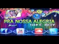 Nike Boy - Pra nossa Alegria (Original Mix 2k12) [Free Step]