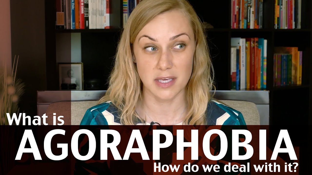 Agoraphobia is a