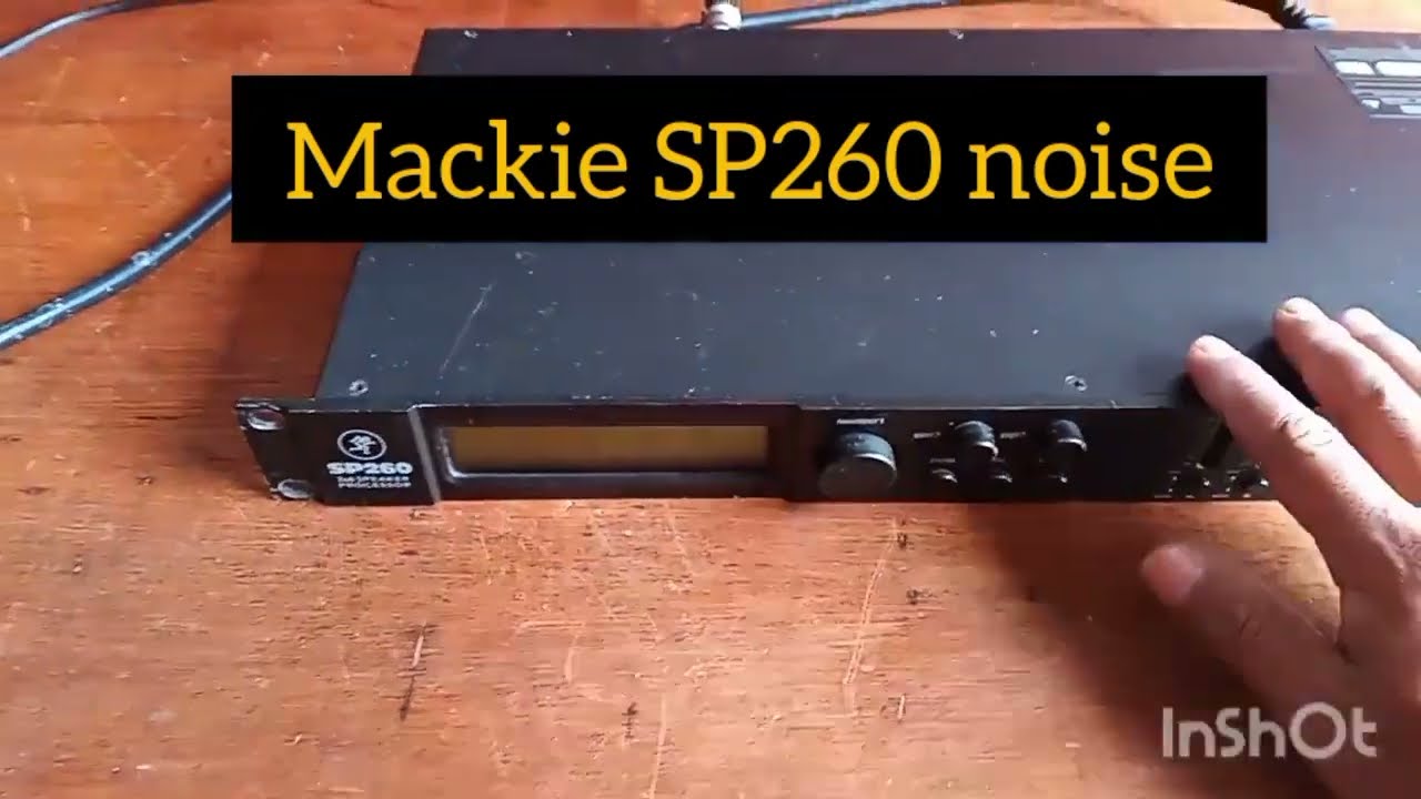DLMS Mackie SP260 noise