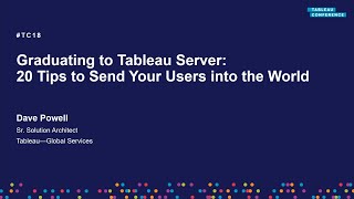 Graduating to Tableau Server | Send your users into the world Profile